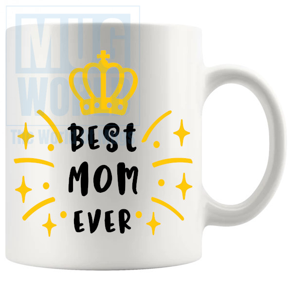 Best Mom Ever Mug v2