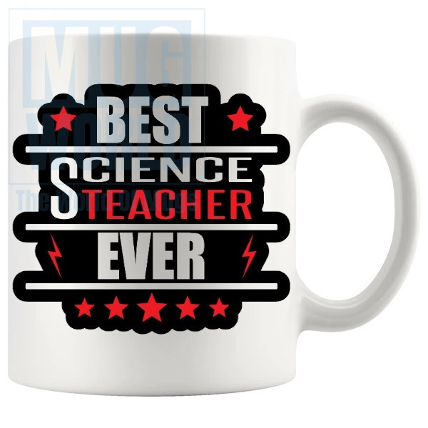 Best Science Teacher Ever Mug