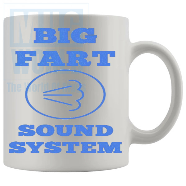 Big Fart Sound System Mug