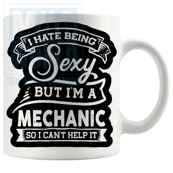 I Hate Being Sexy Mug Novelty Handmade Gifts