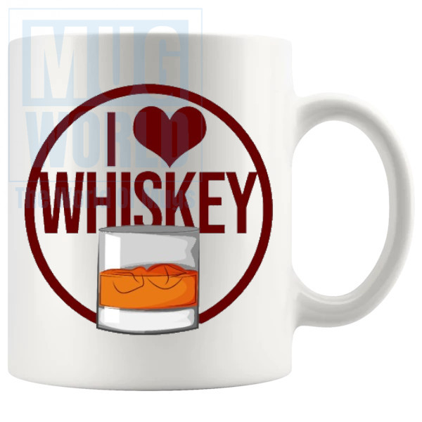 I Love Whiskey Mug