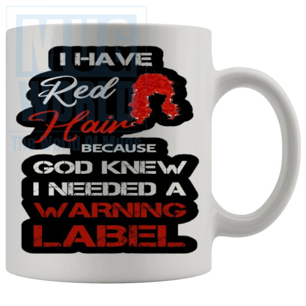 I Need A Warning Label Mug Style 3
