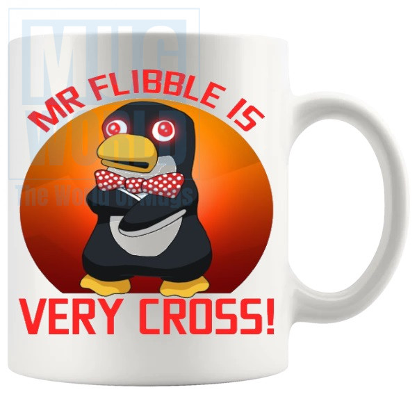 Mr Flibble Is Very Cross Mug