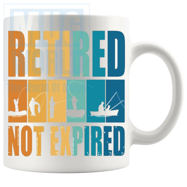 Retired Not Expired Mug
