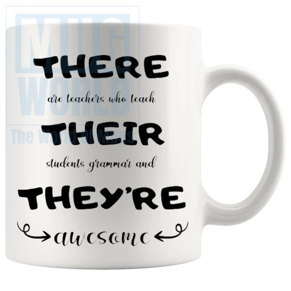 Their Are Teachers Mug