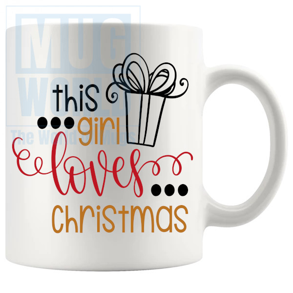 This Girl Loves Christmas Mug
