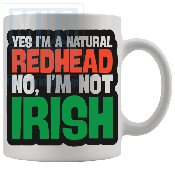 Yes Im A Natural Redhead Mug