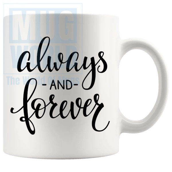 Always And Forever In Black Mug