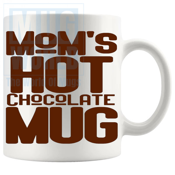moms hot chocolate mug