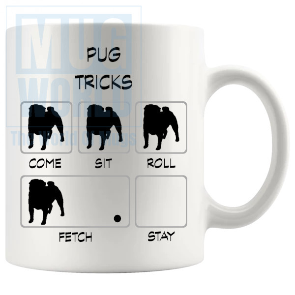 Pug Tricks Mug - Novelty Handmade Gifts