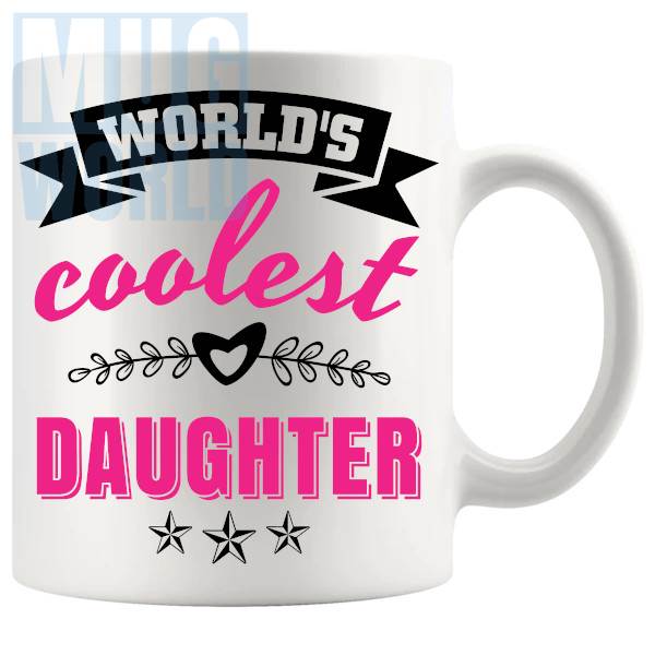 Worlds Coolest Daughter Mug