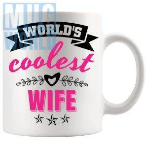 Worlds Coolest Wife Mug