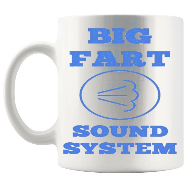 Big Fart Sound System Mug funny rude toilet humour gift shown with handle on the left