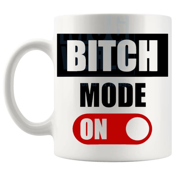 Bitch Mode On Mug in Red funny rude attitude gift shown with handle on the left