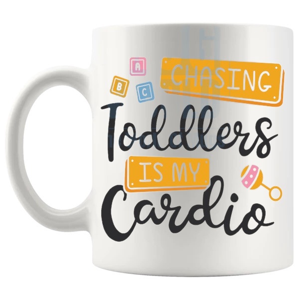 Chasing Toddlers Is My Cardio Mug toddler-cardio joke gift for mum, mom, parent or teacher shown with handle on the left