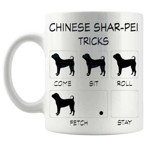 Chinese Shar Pei Tricks Mug funny dog breed gift for Chinese Shar Pei owners shown with handle on the left