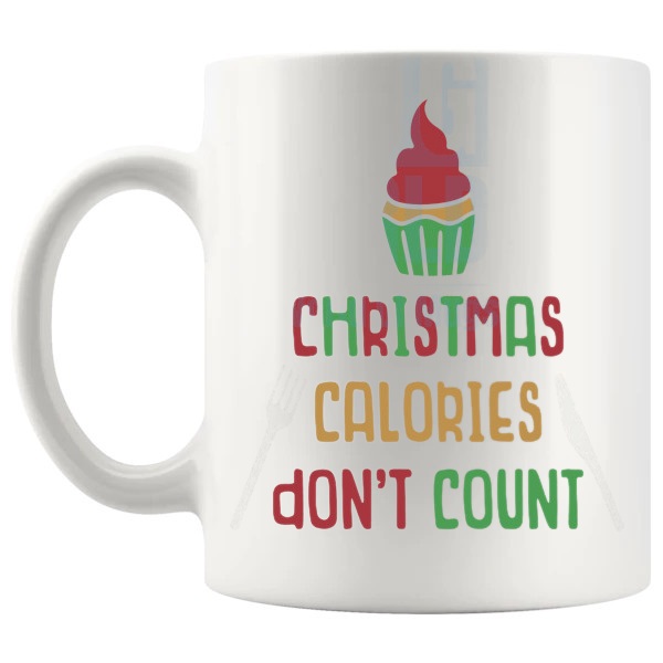 Christmas Calories Don't Count Mug funny christmas gift design on a white mug shown with handle on the left