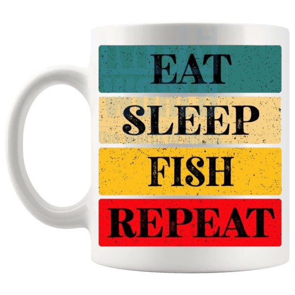 Eat Sleep Fish Repeat Mug v2 funny fishing gift shown with handle on the left