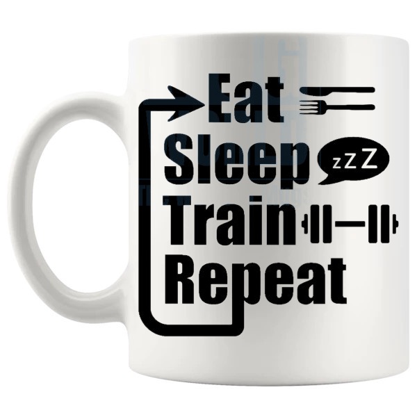 Eat Sleep Train Repeat Mug shown with handle on the left