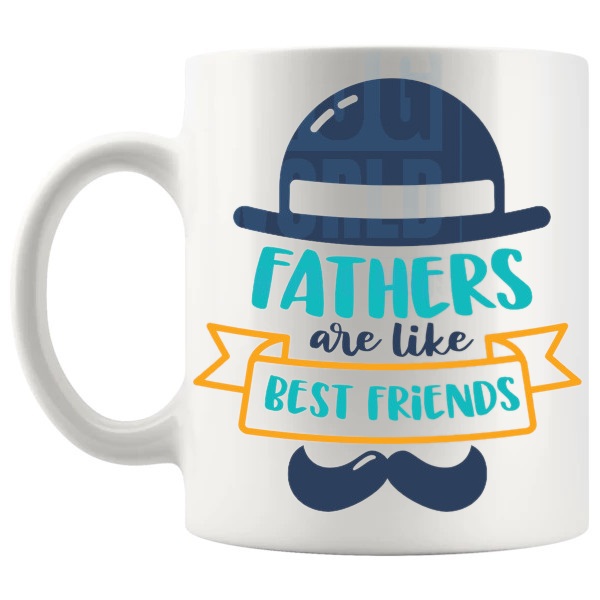 Fathers Are Like Best Friends Mug dad gift shown with handle on the left