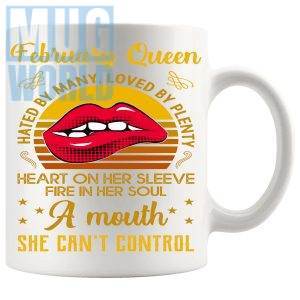 February Queen Birthday Mug funny birth month gift for her with red lips design