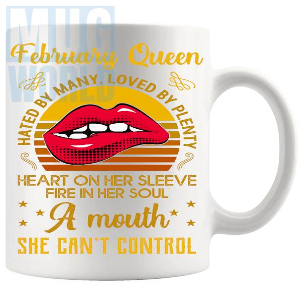 February Queen Birthday Mug funny birth month gift for her with red lips design