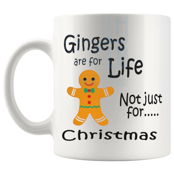 Gingers Are For Life Mug funny ginger gift design on a white mug shown with handle on the left