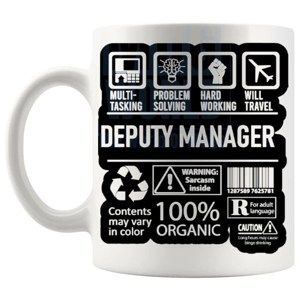 Hard Working Deputy Manager Mug shown with handle on the left