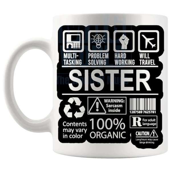Hard Working Sister Mug appreciation gift for sister shown with handle on the left