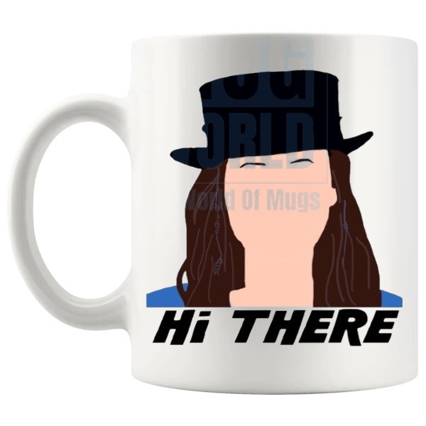 Rose The Hat Hi There Mug shown with handle on the left