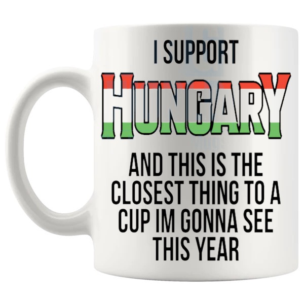 Hungary Closest Thing To A Cup Mug funny unofficial football supporter gift shown with handle on the left