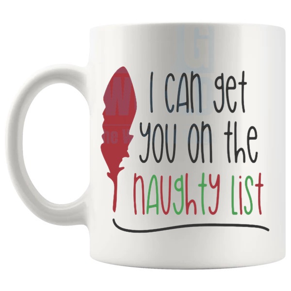 Naughty List Mug flirty christmas gift design on a white mug shown with handle on the left