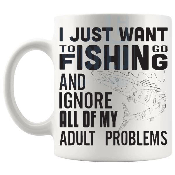 I Just Want To Go Fishing Mug funny fishing gift shown with handle on the left