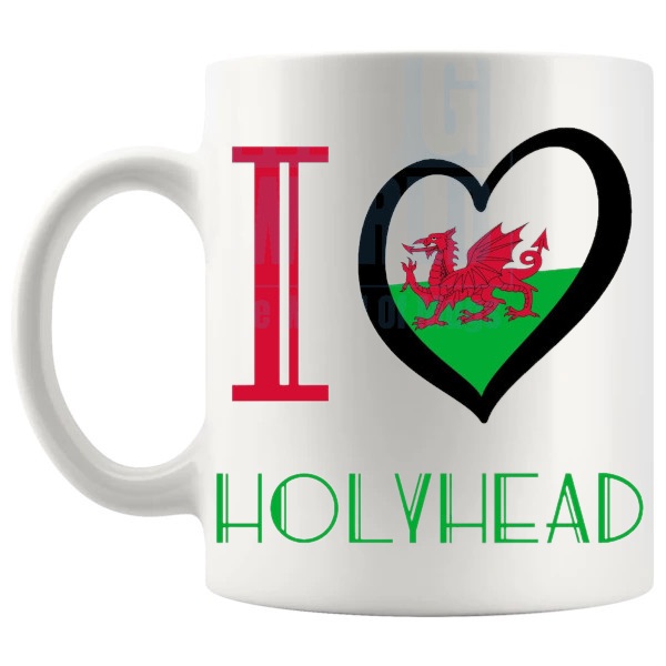 I Love Holyhead Mug Welsh place gift for Holyhead lovers shown with handle on the left
