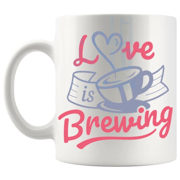 Love Is Brewing Mug Design 2 love-themed mug for Valentine's Day and romantic gifts shown with handle on the left