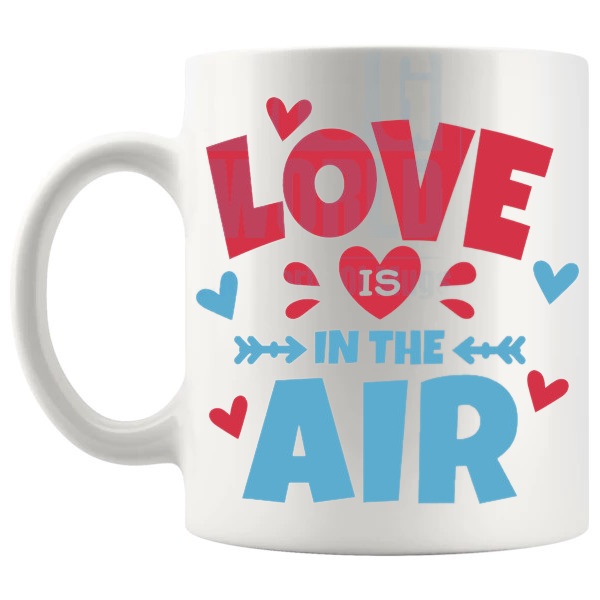 Love Is In The Air Mug Design 2 love-themed mug for Valentine's Day and romantic gifts shown with handle on the left