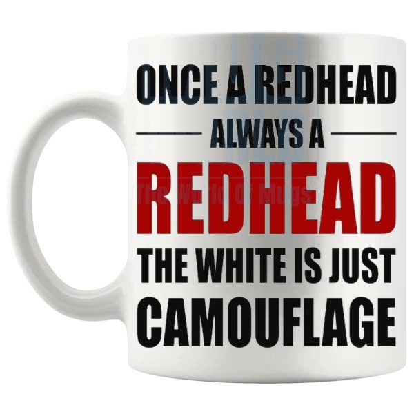 Once A Redhead Always A Redhead Mug funny ginger gift shown with handle on the left
