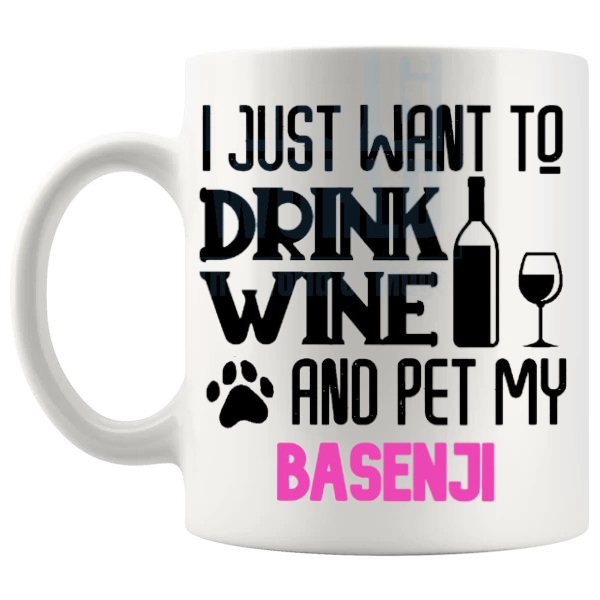 Drink Wine And Pet My Basenji Mug in Pink funny dog lover gift shown with handle on the left