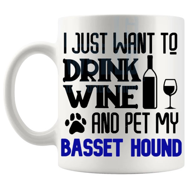 Drink Wine And Pet My Basset Hound Mug in Blue funny dog lover gift shown with handle on the left