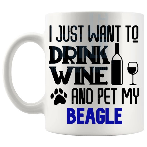 Drink Wine And Pet My Beagle Mug in Blue funny dog lover gift shown with handle on the left