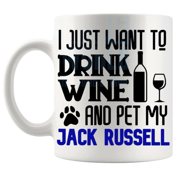 Drink Wine And Pet My Jack Russell Mug in Blue funny dog lover gift shown with handle on the left