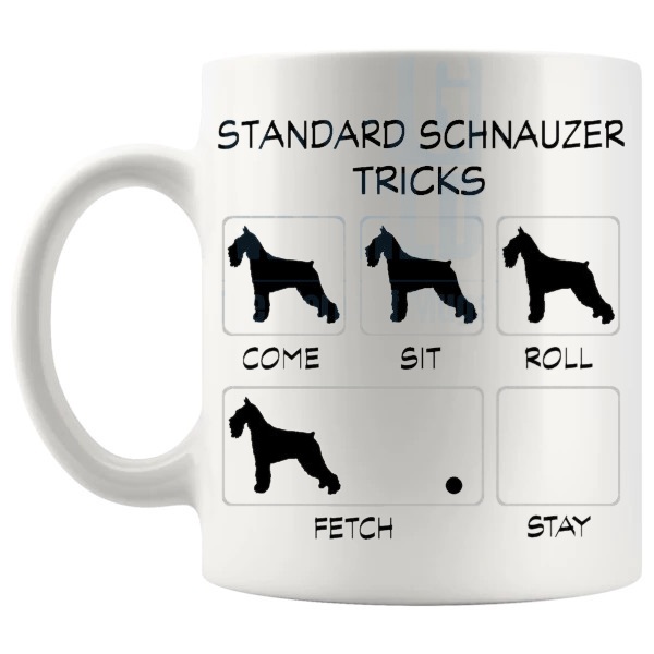 Standard Schnauzer Tricks Mug funny dog breed gift for Standard Schnauzer owners shown with handle on the left