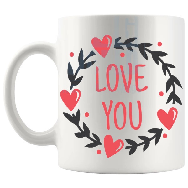The Love You Mug love-themed mug for Valentine's Day and romantic gifts shown with handle on the left