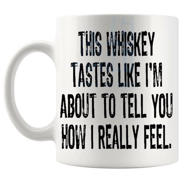 Honest Whiskey mug funny whiskey gift shown with handle on the left