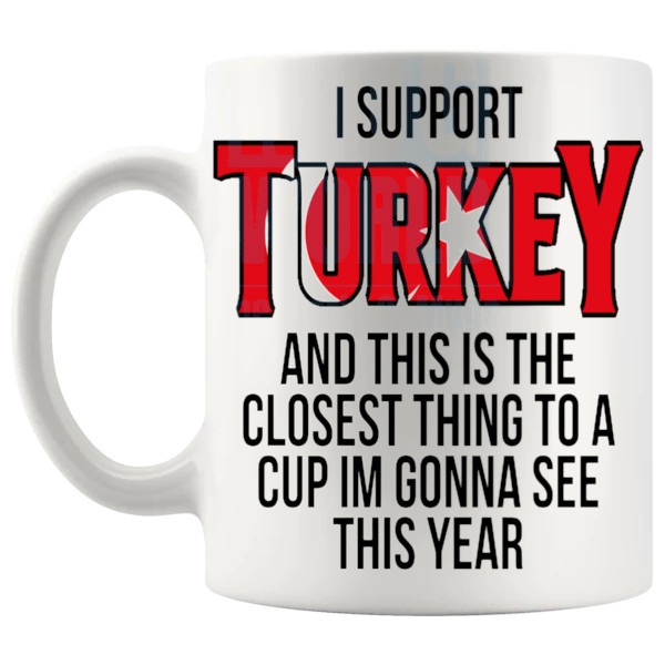 Turkey Closest Thing To A Cup Mug funny unofficial football supporter gift shown with handle on the left