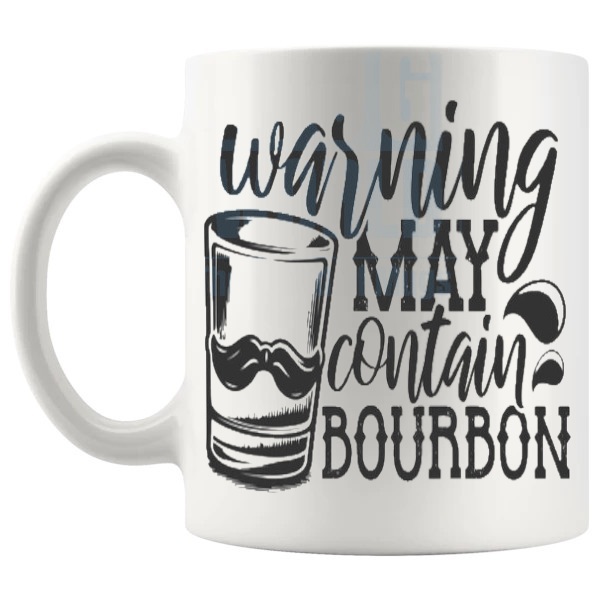 Warning May Contain Bourbon mug funny bourbon gift shown with handle on the left