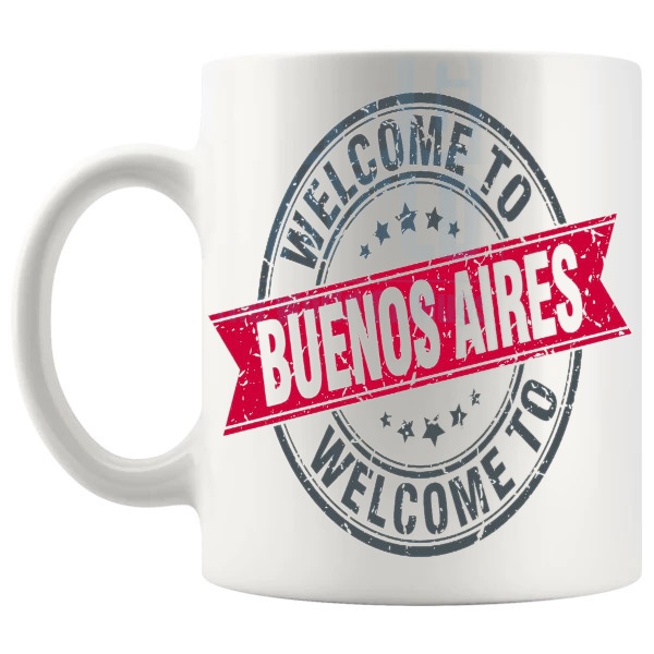 Welcome To Buenos Aires Mug shown with handle on the left