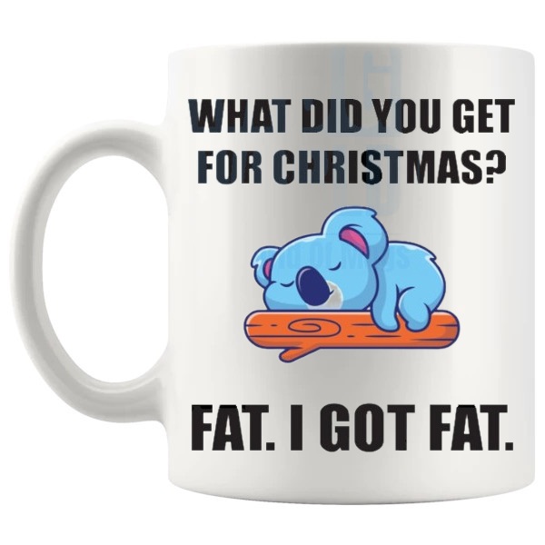 What Did You Get For Christmas Mug funny secret santa gift design on a white mug shown with handle on the left