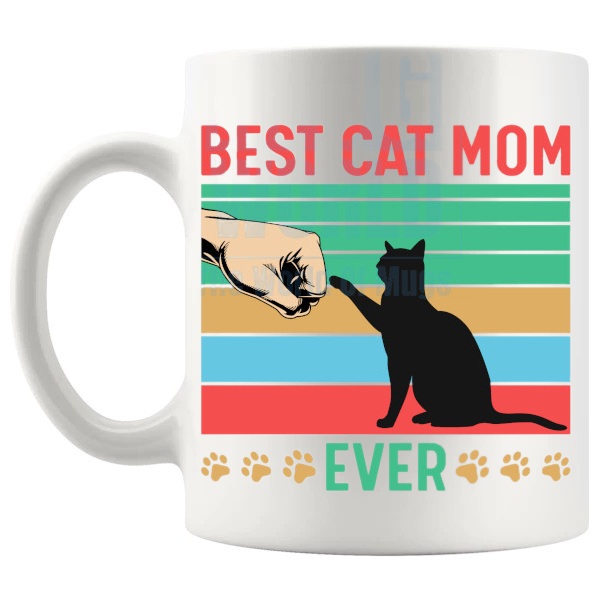 Best Cat Mom Ever Mug gift for proud cat moms shown with handle on the left