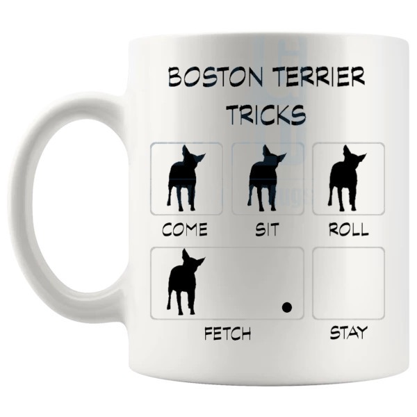 Boston Terrier Tricks Mug funny dog breed gift for Boston Terrier owners shown with handle on the left